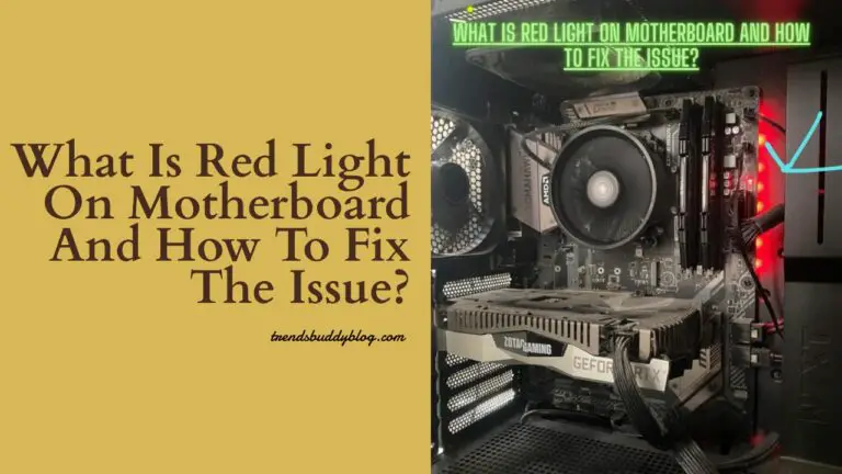 What Is Red Light on Motherboard and How to Fix the Issue?