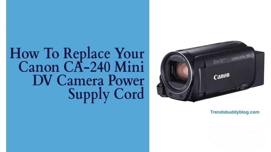 How to Replace Your Canon CA-240 Mini DV Camera Power Supply Cord,  Canon CA-240
