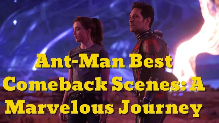 Ant-Man Best Comeback Scenes: A Marvelous Journey