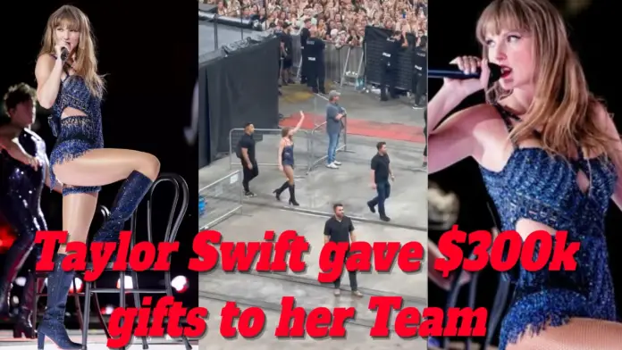 Taylor Swift gave $300k gifts to her Team during Eras Tour Madrid